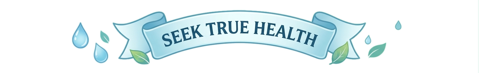 seek true health